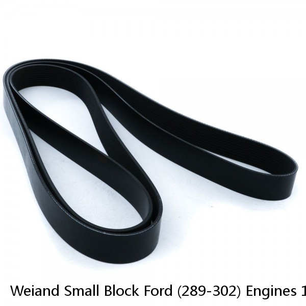 Weiand Small Block Ford (289-302) Engines 10-Rib Serpentine Belt Satin Finish