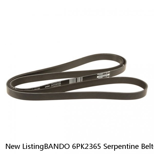 New ListingBANDO 6PK2365 Serpentine Belt-Rib Ace Precision Engineered V-Ribbed Belt